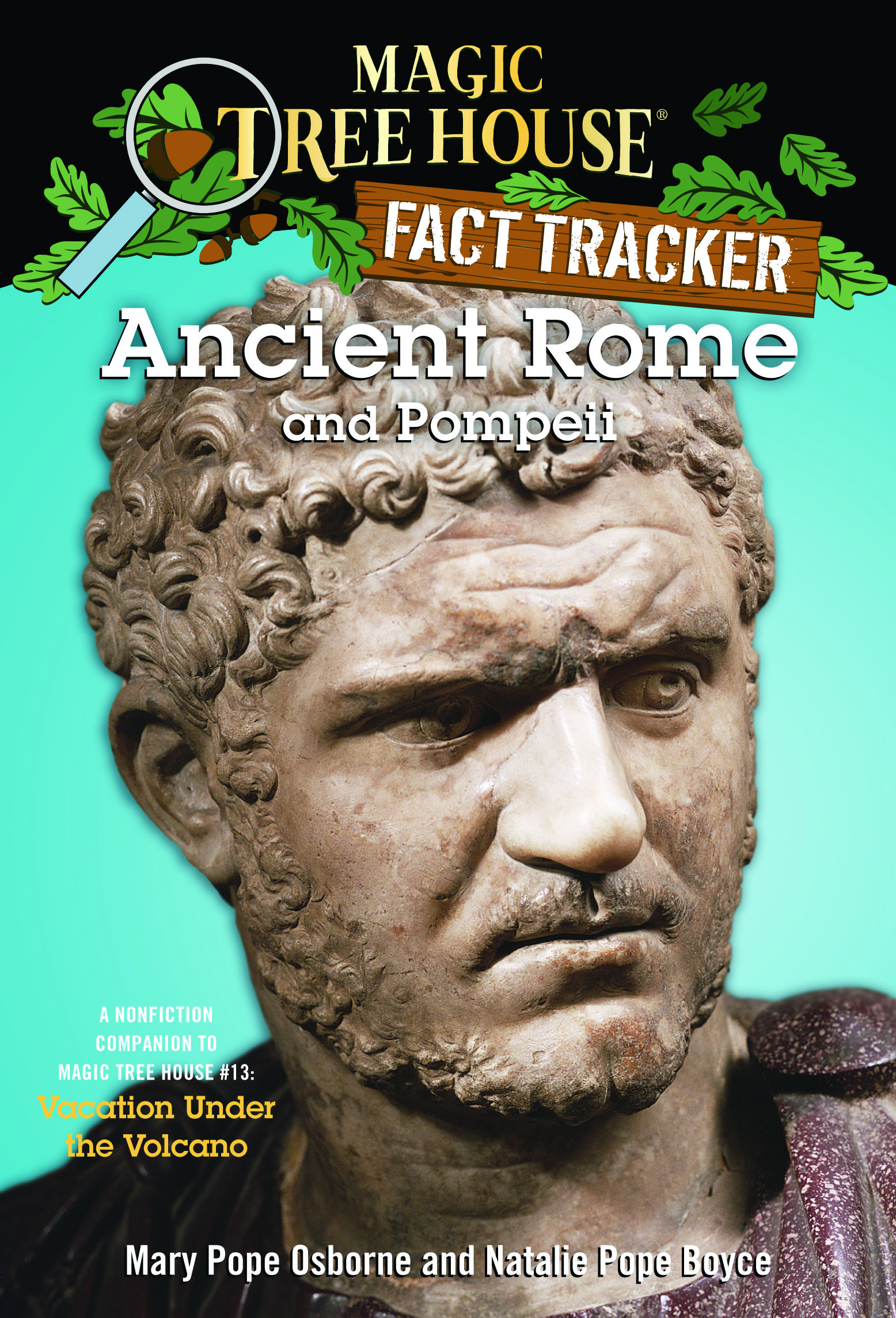 Magic Tree House Fact Tracker #14 Ancient Rome and Pompeii